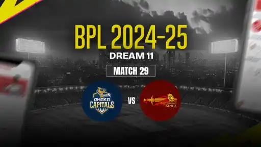 DC vs CHK Dream11 Prediction, Dhaka Capitals vs Chittagong Kings, 29th Match