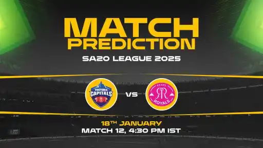 SA20: 12th Match, PC vs PR, Match Prediction - Who Will Win Today?