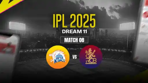 CSK vs RCB Dream11 Prediction, Chennai Super Kings vs Royal Challengers Bengaluru