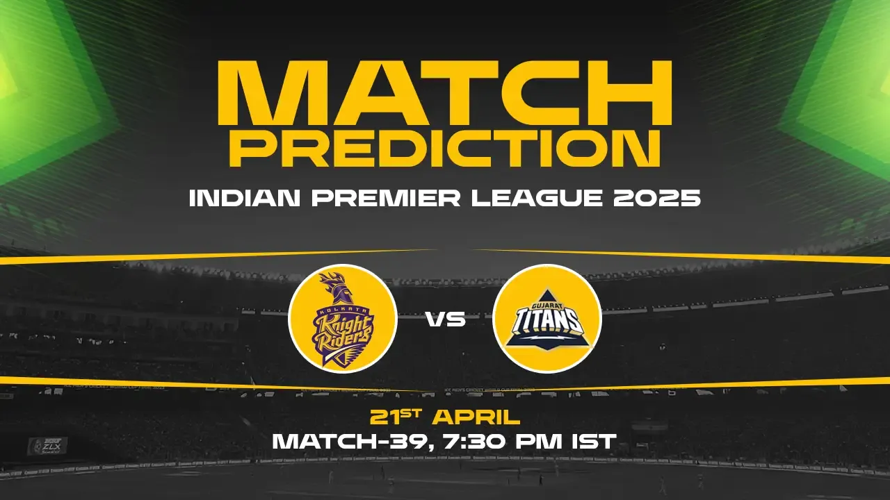 IPL 2025: KKR vs GT Prediction– Match 39