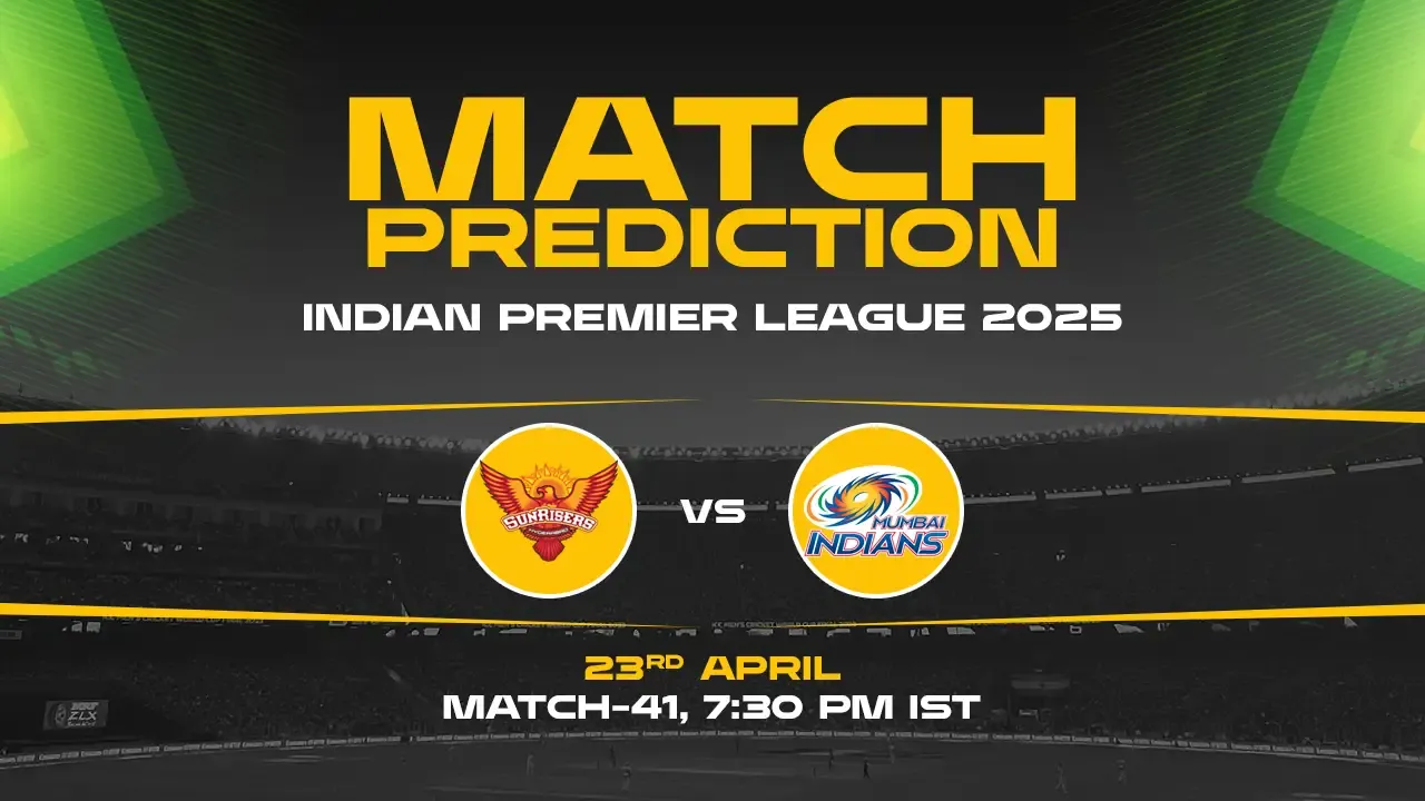 IPL 2025: SRH vs MI Prediction– Match 41