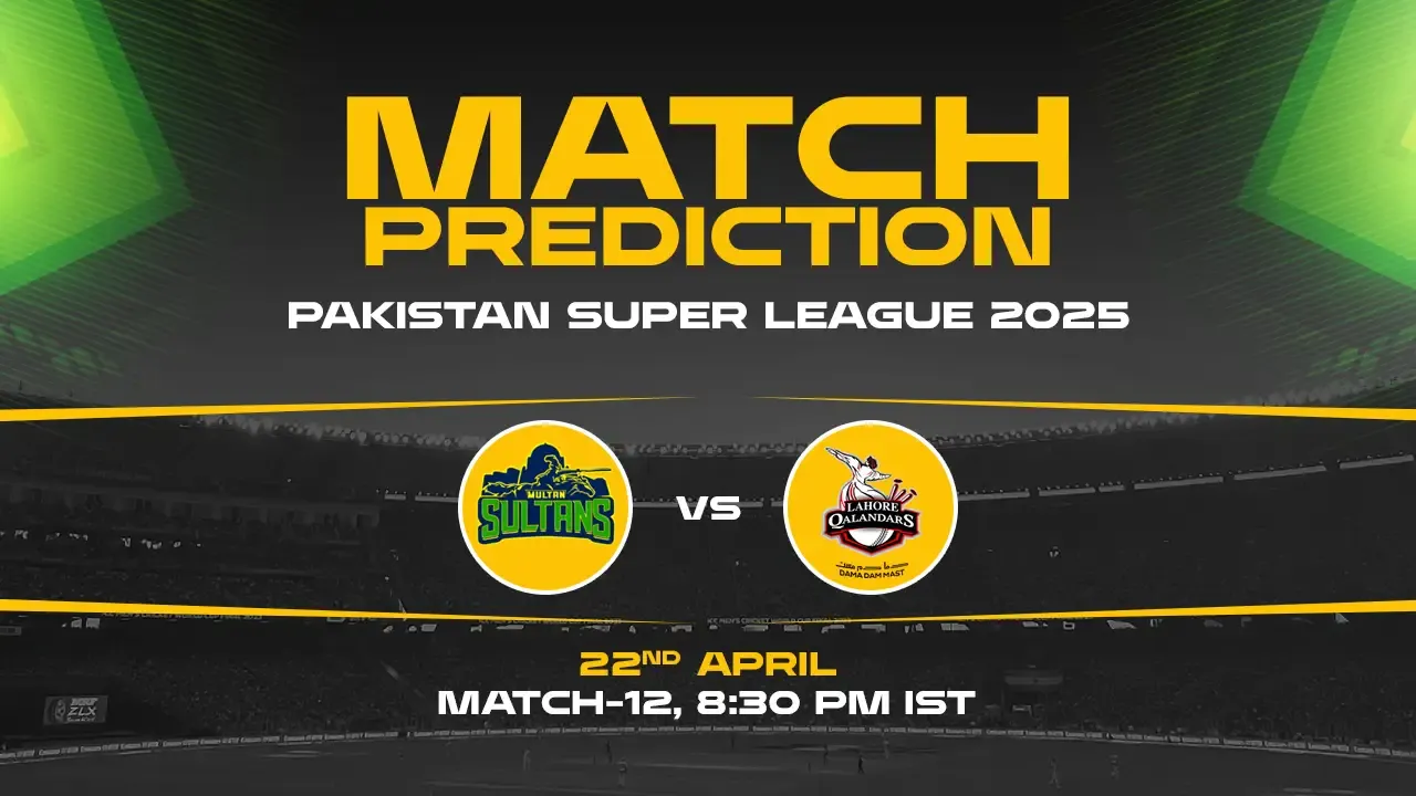 PSL 2025: MUL vs LAH Prediction– Match 10