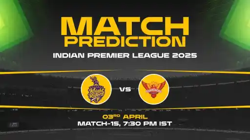 IPL 2025: KKR vs SRH Prediction