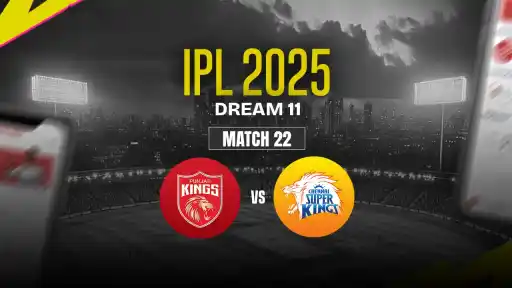 PBKS vs CSK Dream11 Prediction, Punjab Kings vs Chennai Super Kings