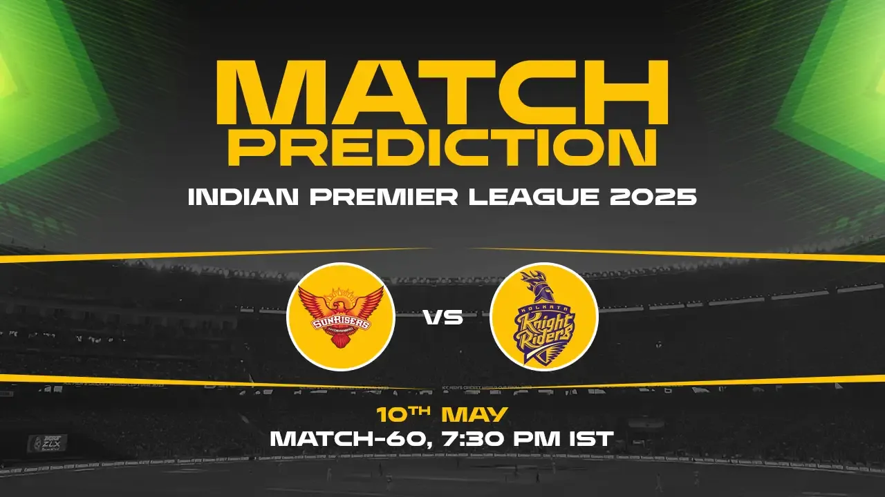 IPL 2025: SRH vs KKR Prediction– Match 60