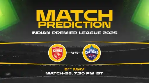 IPL 2025: PBKS vs DC Prediction– Match 58
