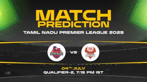 TNPL 2025: CSG vs DD, Qualifier 2 Match Prediction