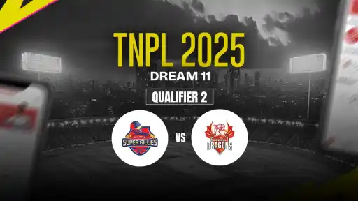 CSG vs DD Dream11 Prediction, Chepauk Super Gillies vs Dindigul Dragons