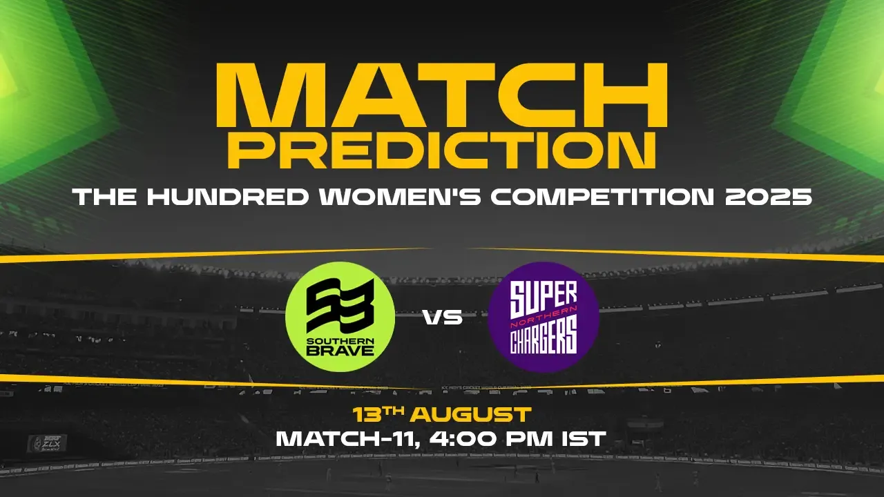 The Hundred Women: SB-W, vs NSC-W 11th Match, Match Prediction– Who will win the Match?