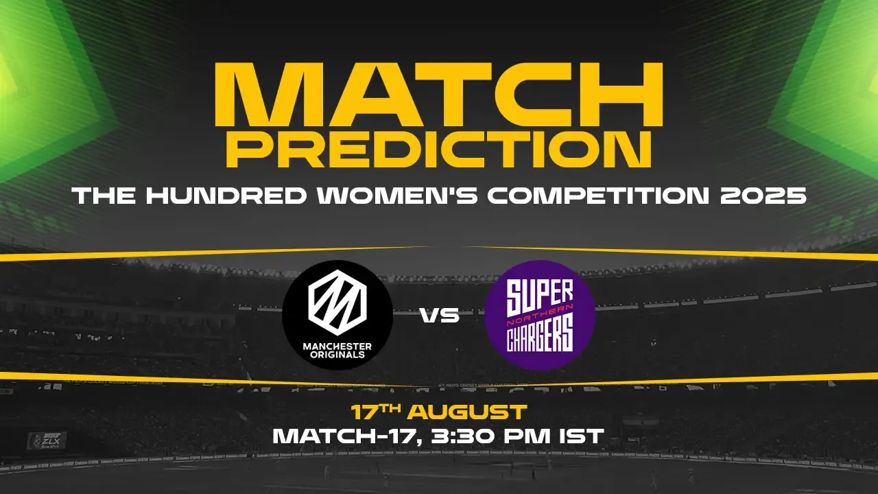 The Hundred: MO-W vs NSC-W 17th Match, Match Prediction– Who will win the Match?
