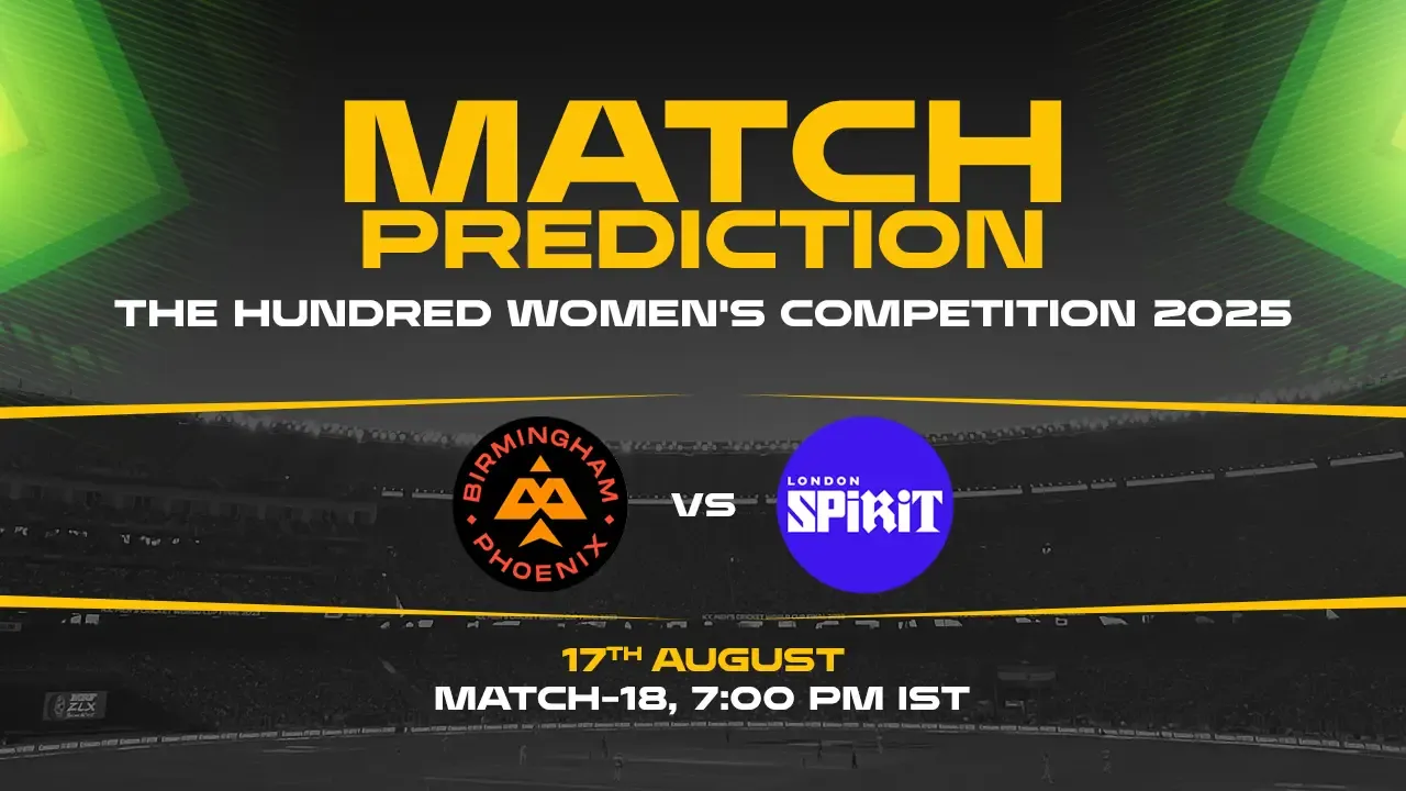 The Hundred Women: BP-W vs LS-W 18th Match, Match Prediction– Who will win the Match?