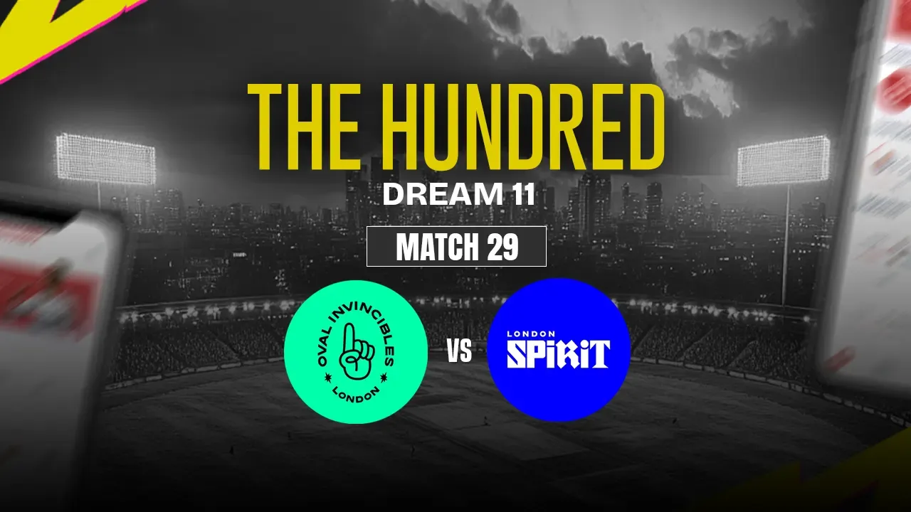 OVI vs LNS Dream11 Prediction, Oval Invincibles vs London Spirit