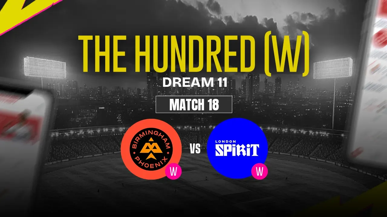 BPH-W vs LNS-W Dream11 Prediction, Birmingham Phoenix Women vs London Spirit Women