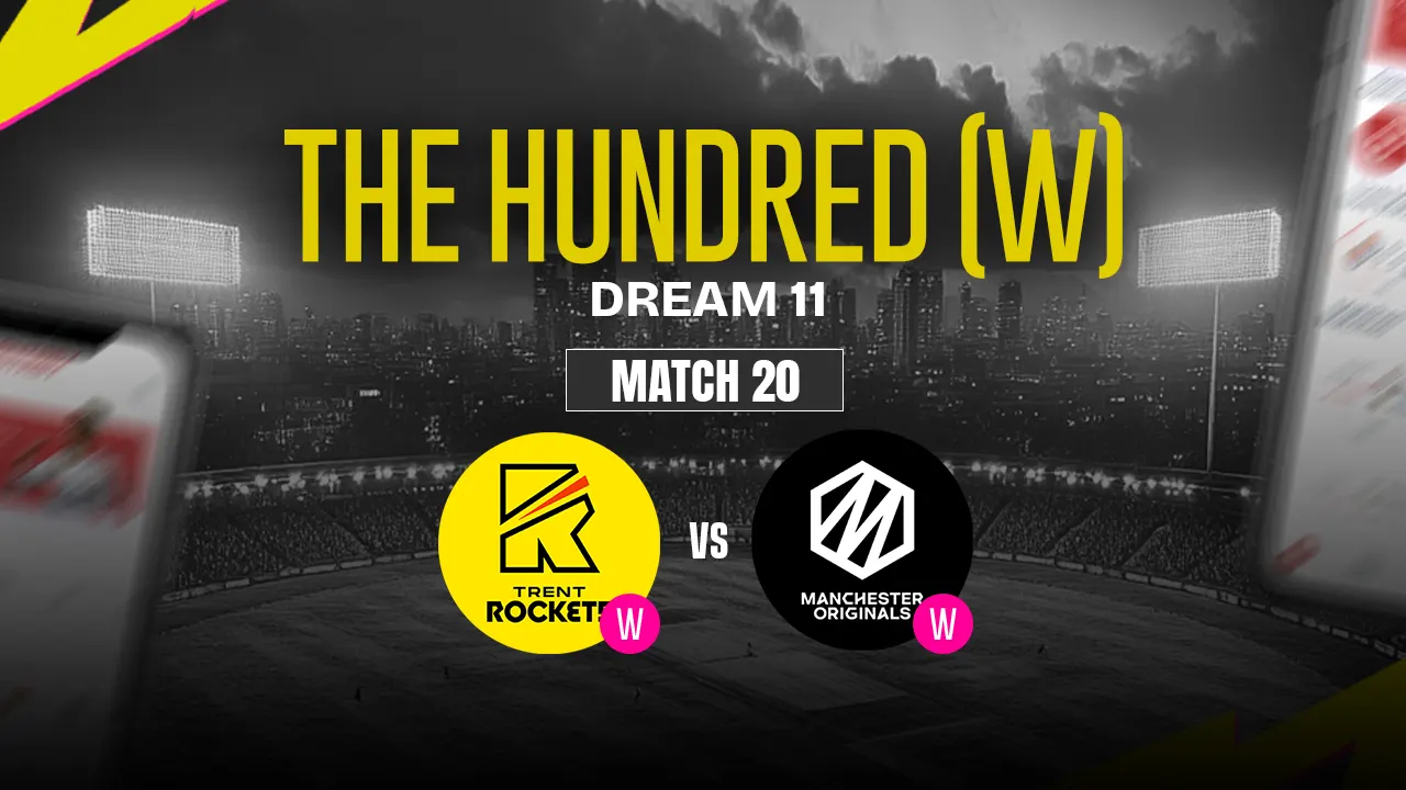 TRT-W vs MNR-W Dream11 Prediction, Trent Rockets Women vs Manchester Originals Women