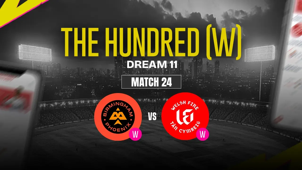 BPH-W vs WEF-W Dream11 Prediction, Birmingham Phoenix Women vs Oval Invincibles Women