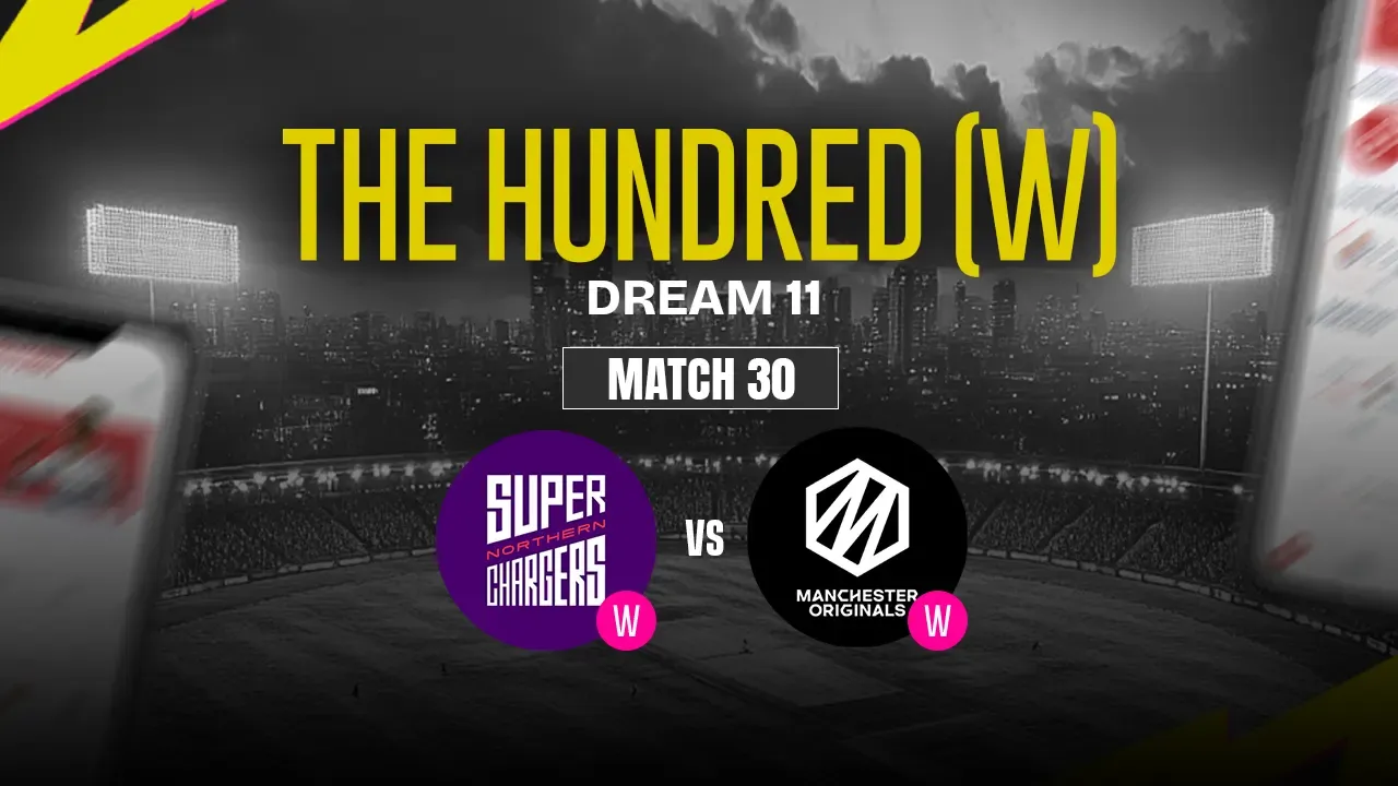 NOS-W vs MNR-W Dream11 Prediction, Northern Superchargers Women vs Manchester Originals Women