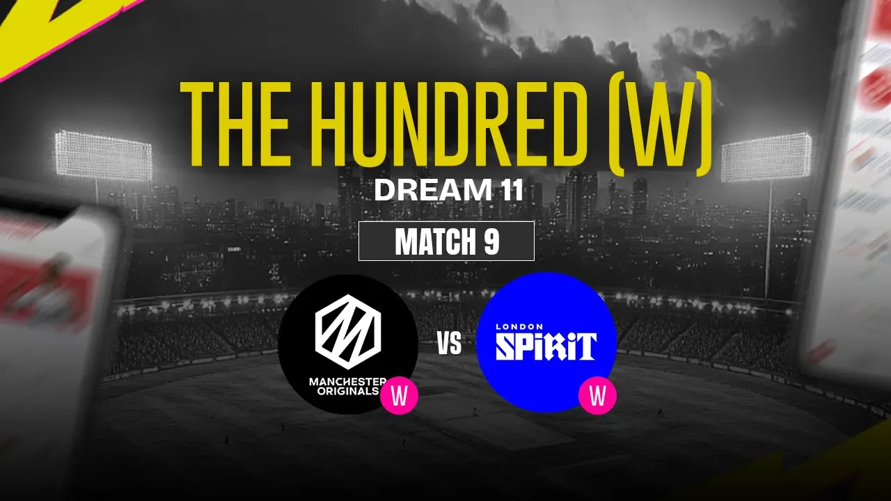 MNR-W vs LNS-W Dream11 Prediction, Manchester Originals Women vs London Spirit Women