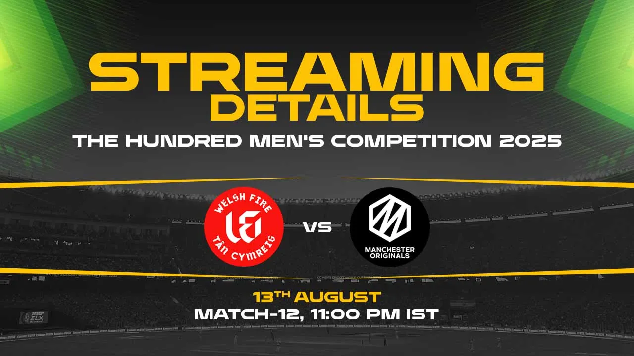 Welsh Fire vs Manchester Originals match 12 