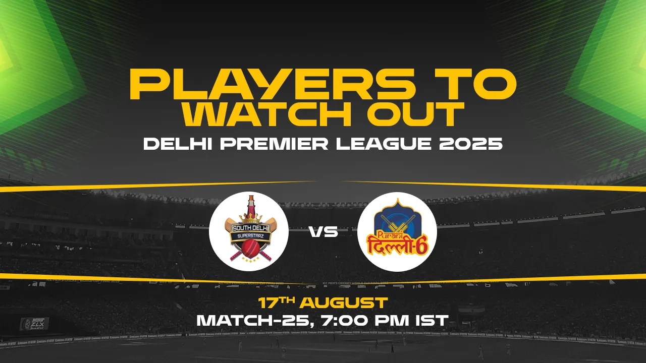 dpl-match-25-player-to-watch-out.webp