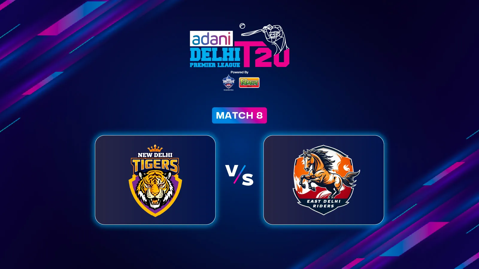 New Delhi Tigers vs East Delhi Riders match 8