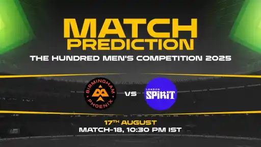 The Hundred: BP vs LS 18th Match, Match Prediction– Who will win the Match?