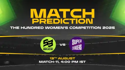 The Hundred Women: SB-W, vs NSC-W 11th Match, Match Prediction– Who will win the Match?