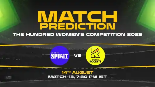 The Hundred: LS-W vs TR-W, 13th Match, Match Prediction– Who will win the Match?