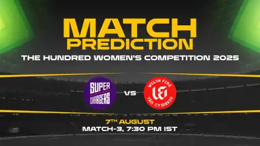 The Hundred Women: NSC-W vs WF-W, 3rd Match, Match Prediction– Who will win the Match?