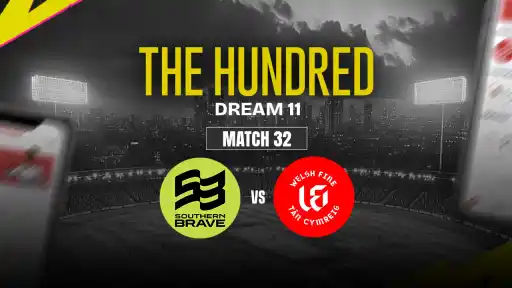 SOB vs WEF Dream11 Prediction, Southern Brave vs Welsh Fire