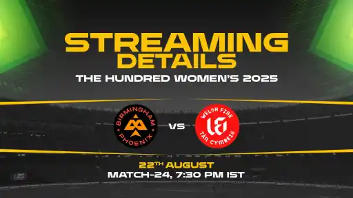 Birmingham Phoenix Women vs Welsh Fire Women live streaming details & where to watch