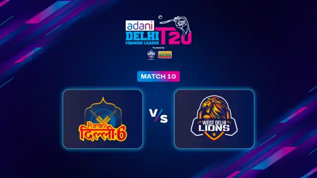 Purani Delhi 6 vs West Delhi Lions match 10