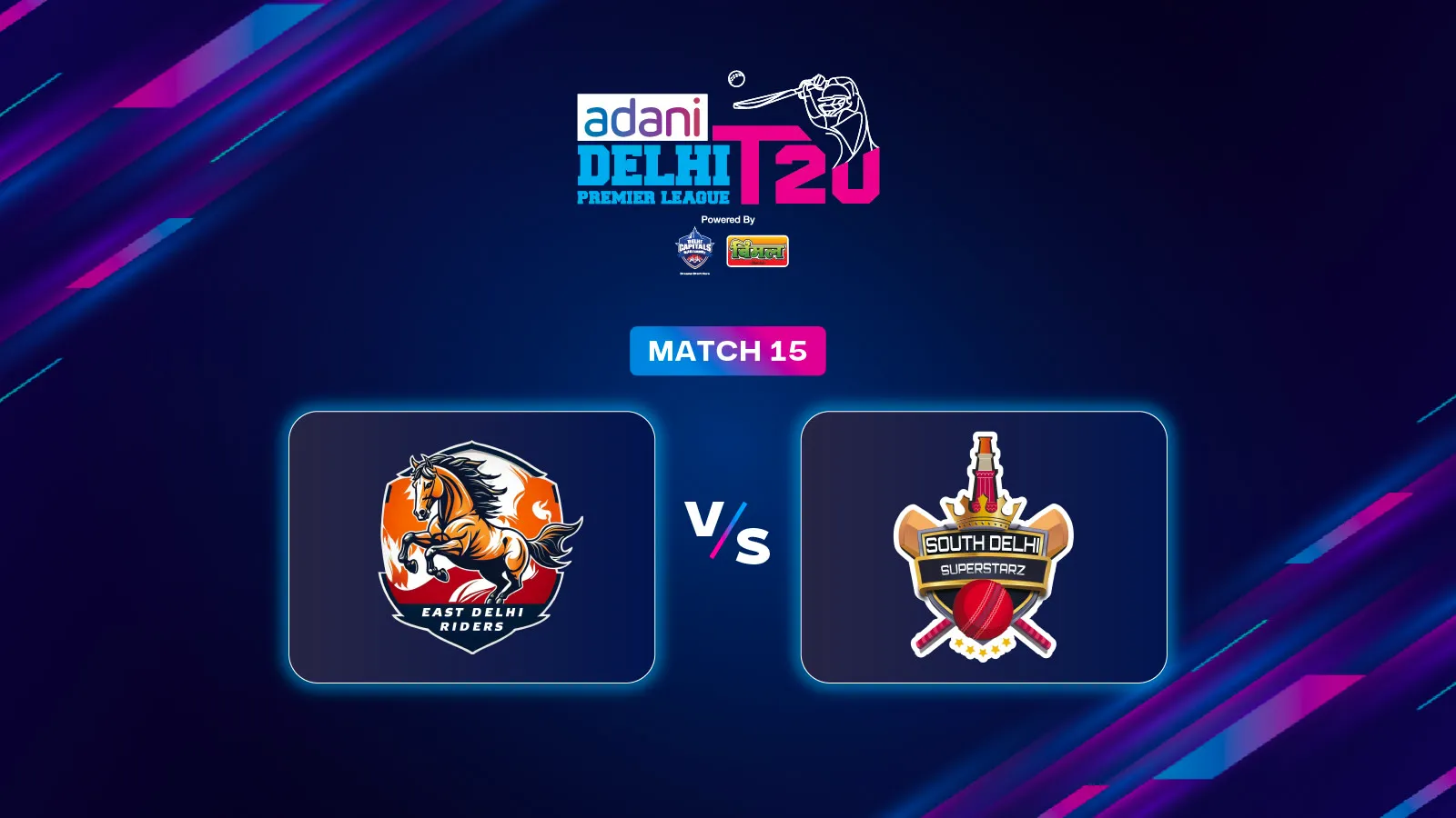 East Delhi Riders vs South Delhi Superstarz match 15