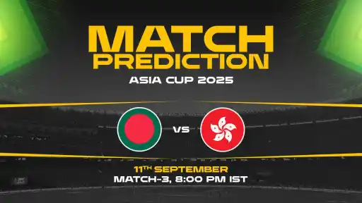 BAN vs HK Match Prediction