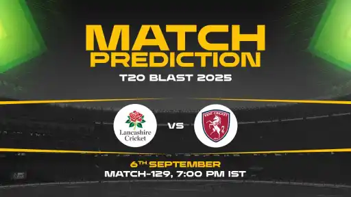 LAN vs KET T20 Blast 2025