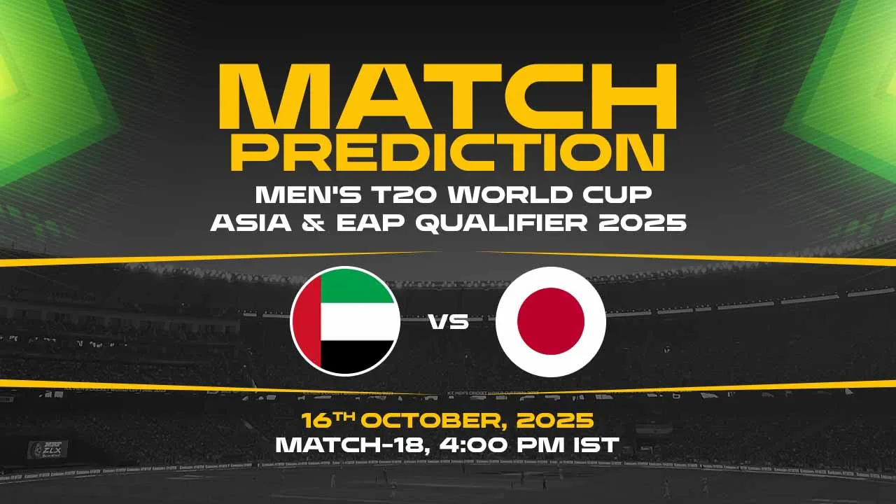 UAE vs JPN Today Match Prediction, T20 World Cup Asia and EAP Qualifiers 2025
