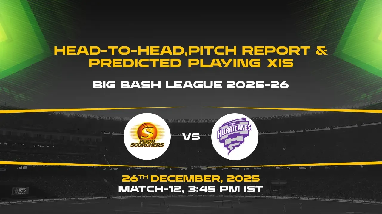 BBL 2025-26 Match 12: SCO vs HUR