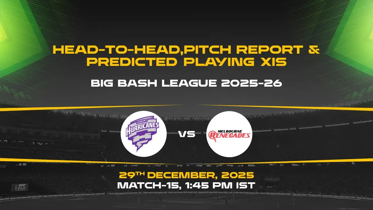 BBL 2025-26 Match 15: HUR vs REN