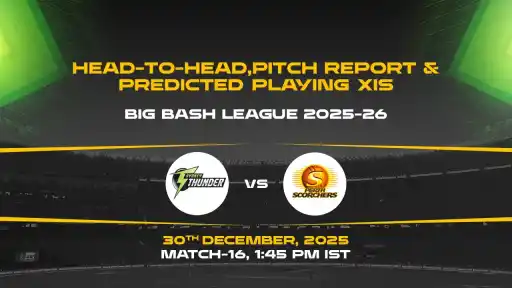 BBL 2025-26 Match 16: THU vs SCO