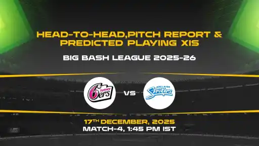 BBL 2025-26 Match 4: SIX vs STR 