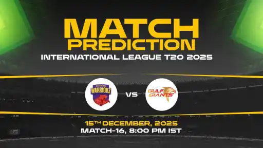 ILT20 2025: SWR vs GG Today Match Prediction