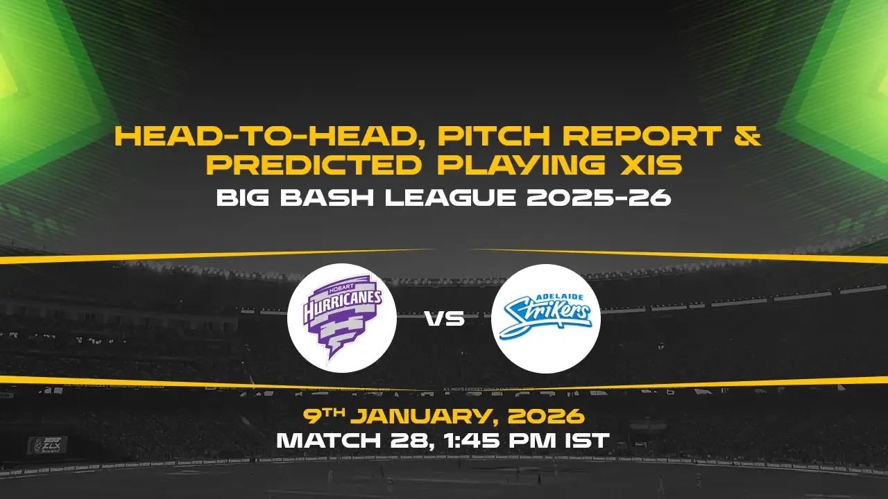 BBL 2025-26 Match 28: HUR vs STR