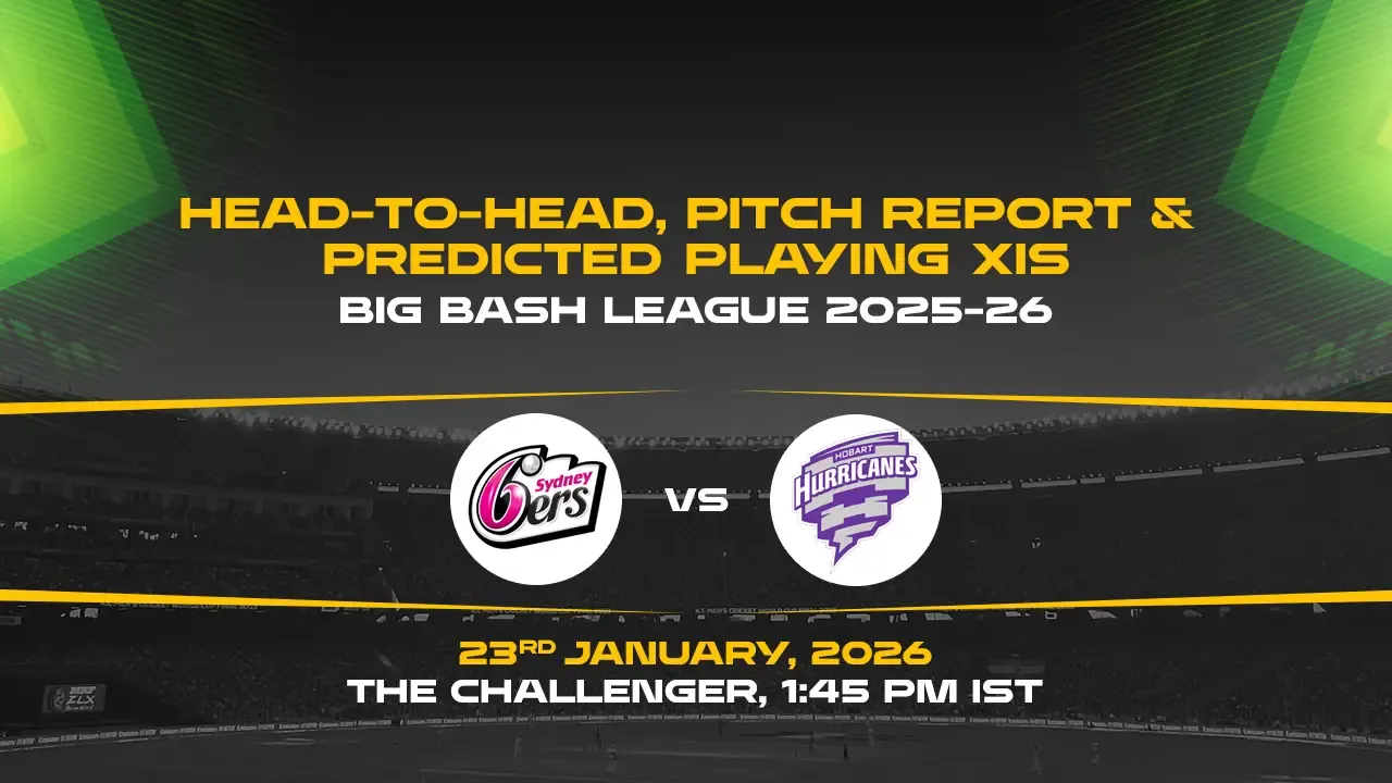 BBL 2025-26 Challenger: SIX vs HUR 