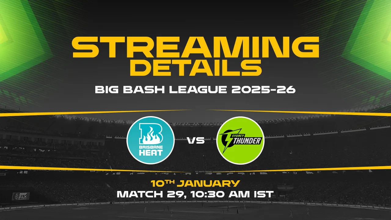 BBL 2025-26, Match 29, Brisbane Heat vs Sydney Thunder Live Streaming  