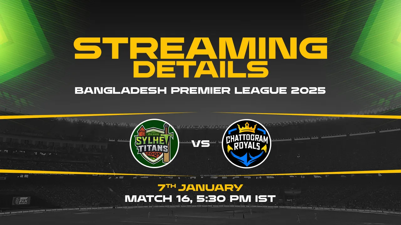 BPL 2026, Match 16 Sylhet Titans vs Chattogram Royals