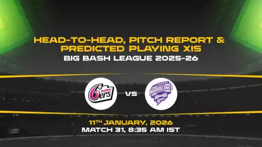 BBL 2025-26 Match 31: SIX vs HUR