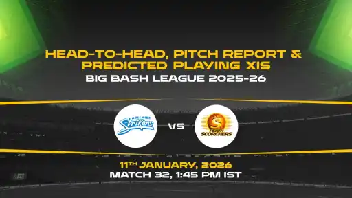 BBL 2025-26 Match 32: STR vs SCO