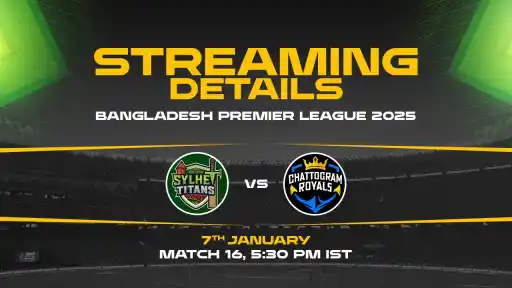 BPL 2026, Match 16 Sylhet Titans vs Chattogram Royals