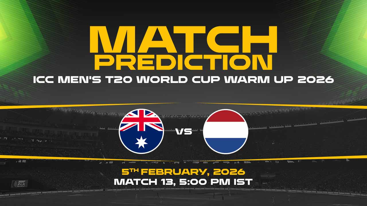 AUS vs NED Who will win, ICC Men’s T20 World Cup 2026 warm-up match