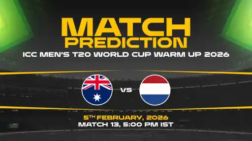 AUS vs NED Who will win, ICC Men’s T20 World Cup 2026 warm-up match