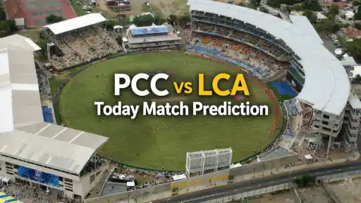 PCC vs LCA Today Match Prediction